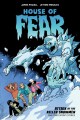 House of fear : Attack of the killer snowmen and other stories  Cover Image