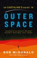 An earthling's guide to Outer Space : everything you ever wanted to know about black holes, dwarf planets, aliens, and more  Cover Image