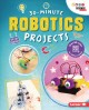 Go to record 30-minute robotics projects