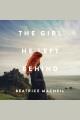 The girl he left behind : a novel  Cover Image