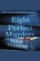 Eight Perfect Murders : a novel  Cover Image