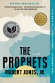 The prophets : a novel  Cover Image