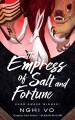 The empress of salt and fortune  Cover Image