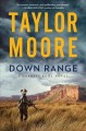 Go to record Down range : a novel