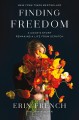 Finding freedom : a cook's story ; remaking a life from scratch  Cover Image
