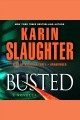 Busted : a novella  Cover Image