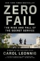 Zero Fail the rise and fall of the secret service  Cover Image