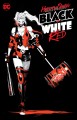 Harley Quinn. Black + white + red  Cover Image