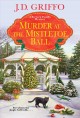 Murder at the Mistletoe Ball  Cover Image