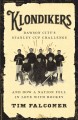 Klondikers : Dawson City's Stanley Cup challenge and how a nation fell in love with hockey  Cover Image