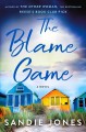 The blame game : a novel  Cover Image