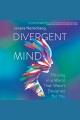Divergent mind : thriving in a world that wasn't designed for you  Cover Image