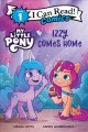 My little pony : Izzy comes home  Cover Image