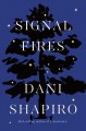 Signal fires : a novel  Cover Image