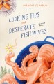 Go to record Cooking tips for desperate fishwives : an island memoir