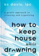 How to Keep House While Drowning Cover Image