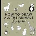 Go to record How to draw all the animals : for kids