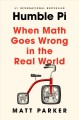 Humble pi : when math goes wrong in the real world  Cover Image