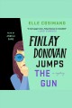 Finlay Donovan jumps the gun : a novel  Cover Image