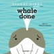 Whale done : a FunJungle novel  Cover Image