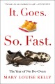 It. goes. so. fast. : the year of no do-overs  Cover Image