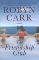 Go to record The friendship club : a novel