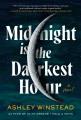 Midnight is the darkest hour : a novel  Cover Image