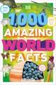 1,000 amazing world facts  Cover Image