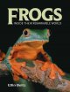 Go to record Frogs : inside their remarkable world