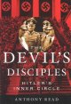 The Devil's disciples : Hitler's inner circle  Cover Image
