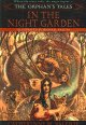 Go to record The Orphan's tales : in the night garden.