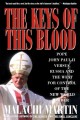 Go to record The Keys of this blood : the struggle for world dominion b...