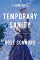 Go to record Temporary sanity : [a crime novel]