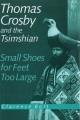 Thomas Crosby and the Tsimshian : small shoes for feet too large  Cover Image