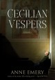 Cecilian vespers : a mystery  Cover Image
