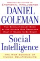 Go to record Social intelligence : the new science of human relationships